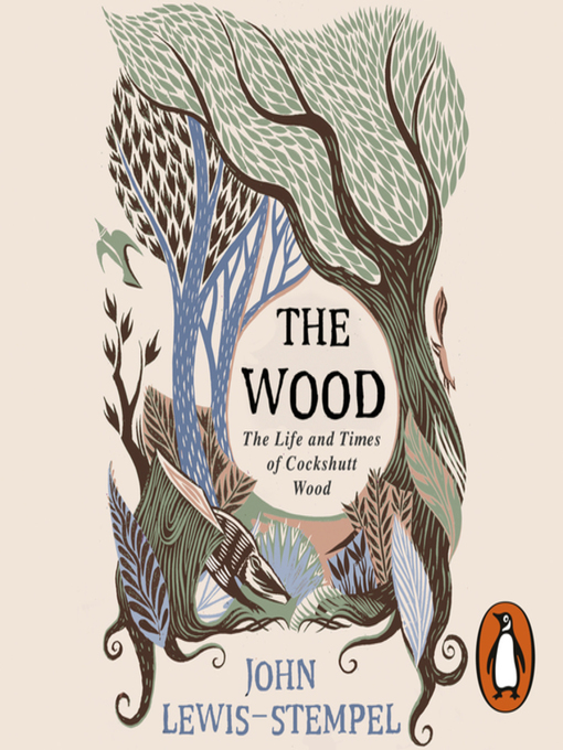 Title details for The Wood by John Lewis-Stempel - Wait list